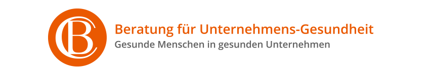 Beratung für Unternehmens-Gesundheit - Gesunde Menschen in gesunden Unternehmen: Ganzheitliche Burnout- und Stressprävention, Wiedereingliederung & Betriebswirtschaftliche Gesundheit